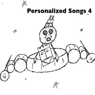 Personalized Songs, Vol. 4