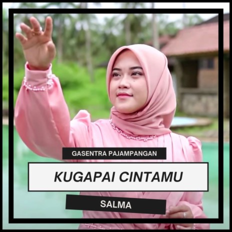 Kugapai Cintamu | Boomplay Music