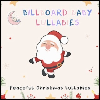 Peaceful Christmas Lullabies