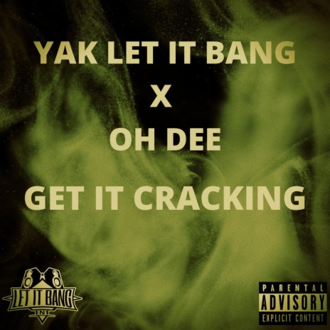 Get It Cracking ft. OH DEE