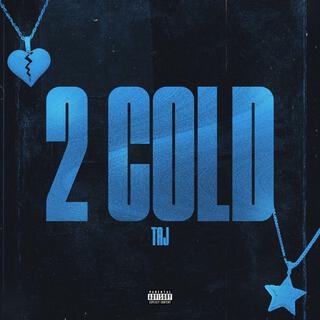 2 COLD