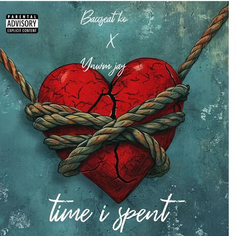 Time i spent ft. Baccseat ko | Boomplay Music