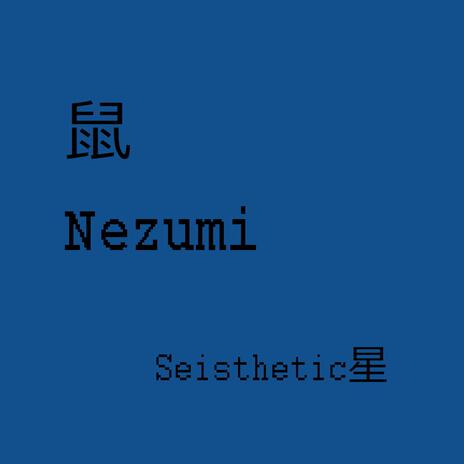 Nezumi | Boomplay Music