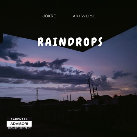 Raindrops ft. Jokre | Boomplay Music