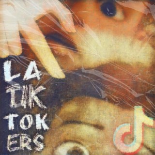 La Tiktokers lyrics | Boomplay Music