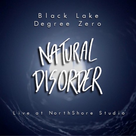 Black Lake Degree Zero (Live at NorthShore Studio) | Boomplay Music