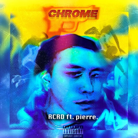 Chrome ft. pierre. | Boomplay Music