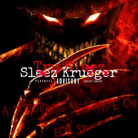 Sleez Krueger | Boomplay Music