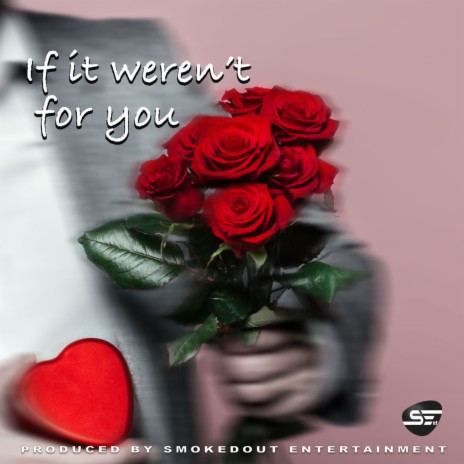 If It Weren't for You | Boomplay Music