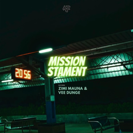 Mission Statement ft. Zimi Mauna & Vee Dunge | Boomplay Music