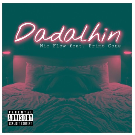 Dadalhin ft. PrimoCons | Boomplay Music