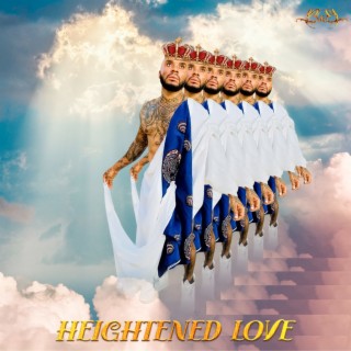 Heightened Love