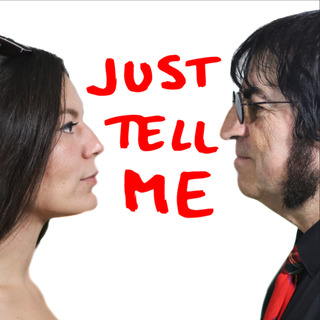 Just Tell Me