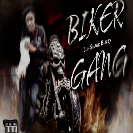 Biker Gang (Luh Shank Blizzy) | Boomplay Music