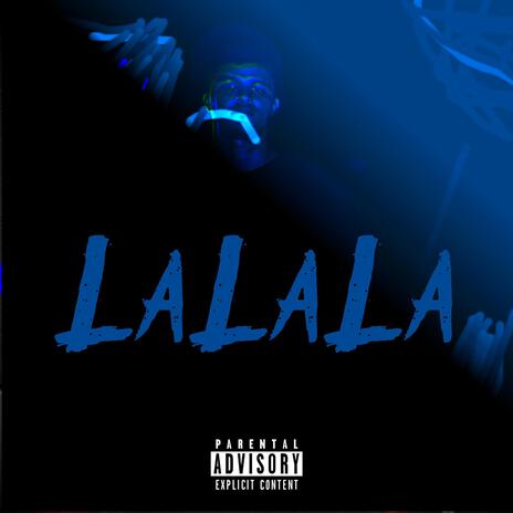 LALALA | Boomplay Music