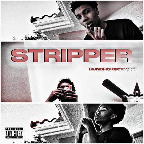 STRIPPER | Boomplay Music