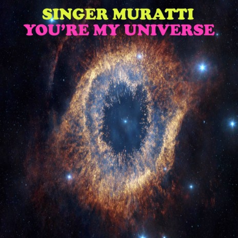 You're My Universe | Boomplay Music