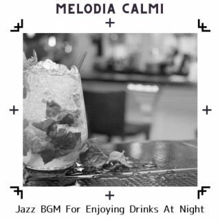 Jazz Bgm for Enjoying Drinks at Night