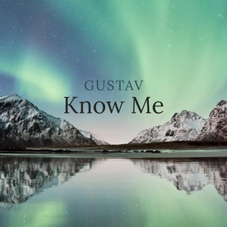 Know Me | Boomplay Music