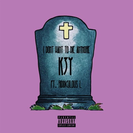 I Don't Want To Die Anymore ft. RIDDICULOUS L | Boomplay Music