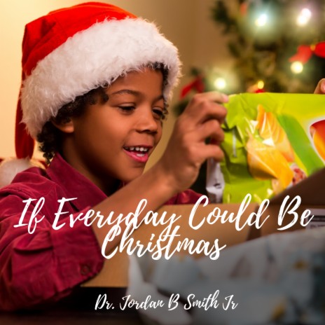 If Every Day Could Be Christmas | Boomplay Music