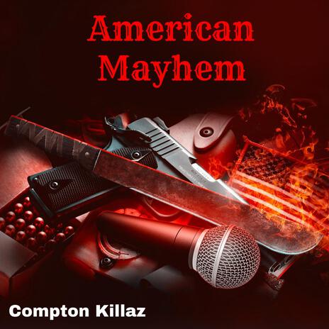 American Mayhem | Boomplay Music