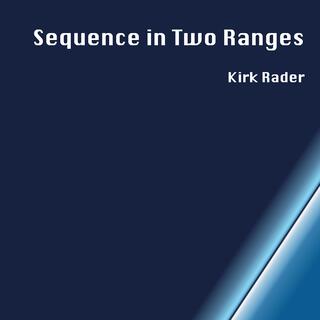 Sequence in Two Ranges