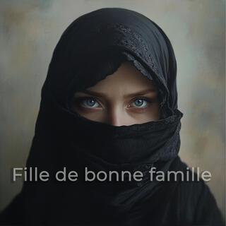 Fille de bonne famille