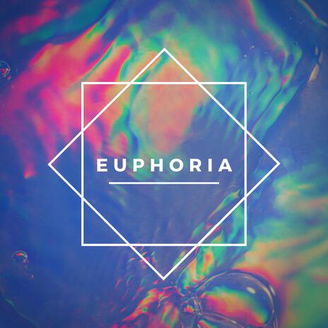 Euphoria | Boomplay Music