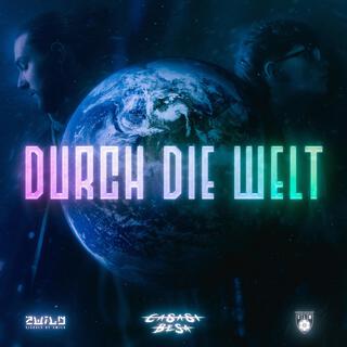 Durch die Welt ft. BeSa lyrics | Boomplay Music