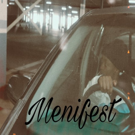 Menifest | Boomplay Music