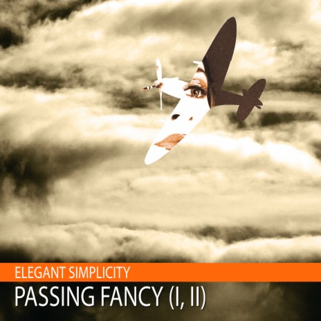 Passing Fancy, Pt. I, II | Boomplay Music