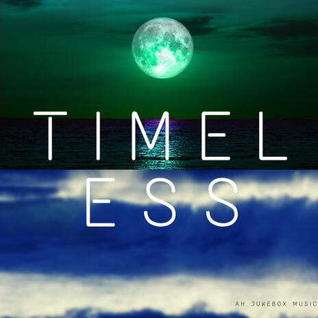 Timeless | Boomplay Music