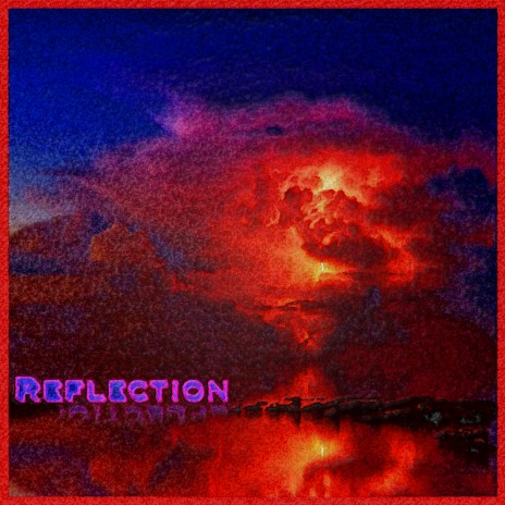 Reflection | Boomplay Music