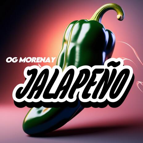 Jalapeño | Boomplay Music