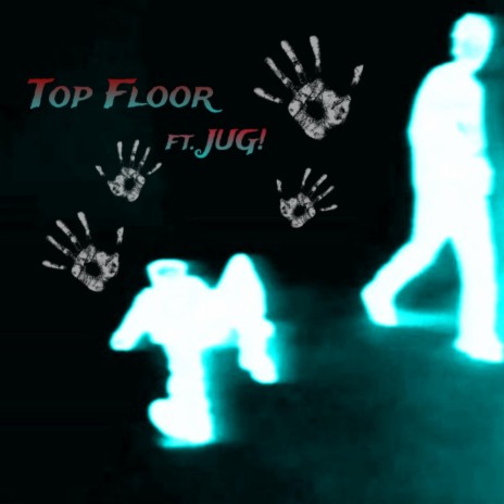 TopFloor ft. JUG! | Boomplay Music