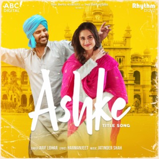 Ashke - Title Song (From Ashke Soundtrack)