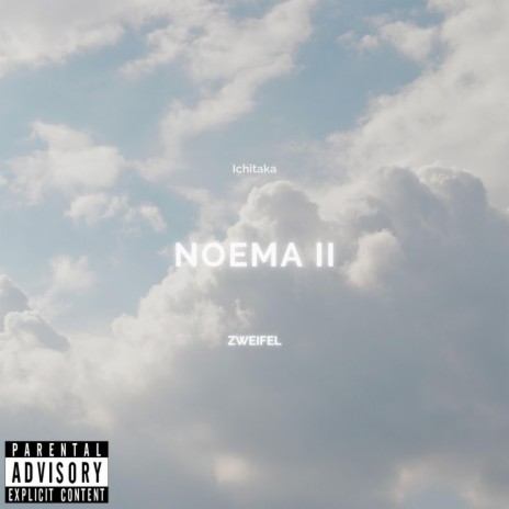 Noema II (Zweifel) | Boomplay Music