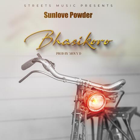 Bhasikoro ft. Sunlove Powder