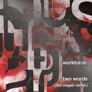 Two Words (Tim Reaper Remix)