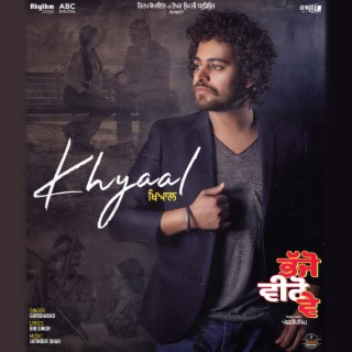 Khyaal (From Bhajjo Veero Ve Soundtrack)