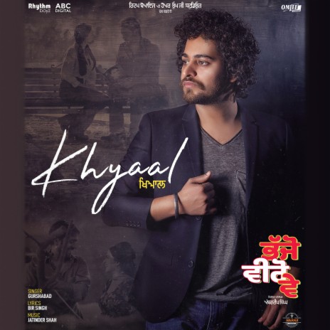 Khyaal (From Bhajjo Veero Ve Soundtrack) ft. Jatinder Shah | Boomplay Music