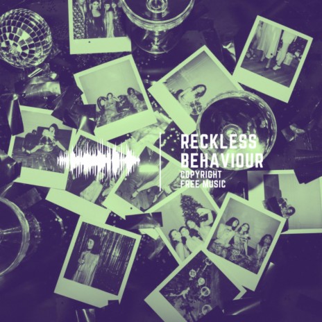 Reckless Behaviour | Boomplay Music