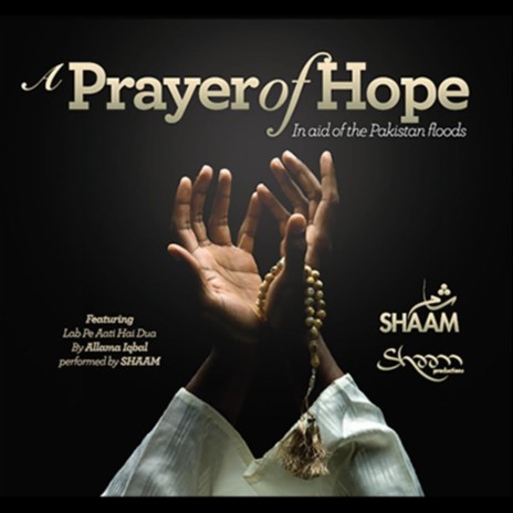 A Prayer of Hope (Feat. Lab Pe Aati Hai Dua) ft. Lab Pe Aati Hai Dua | Boomplay Music