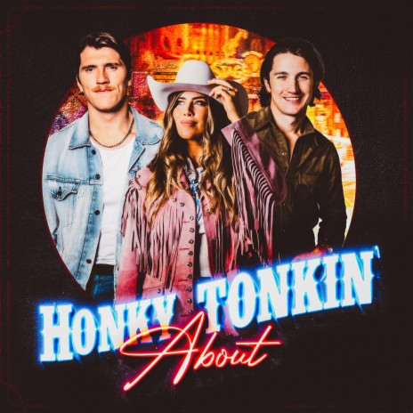 Honky Tonkin' About ft. Drake Milligan | Boomplay Music