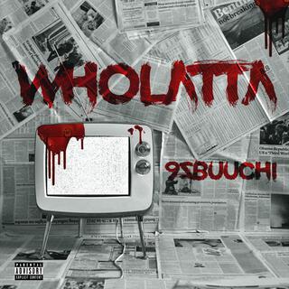 Wholatta (Radio Edit)