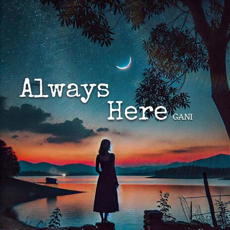 Always Here | Boomplay Music