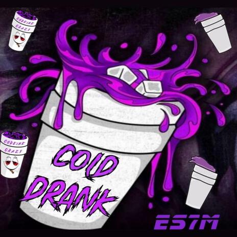 Drank cold | Boomplay Music