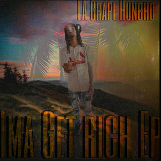 Ima Get Rich Ep