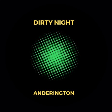Dirty Night | Boomplay Music
